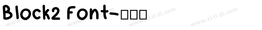 Block2 Font字体转换